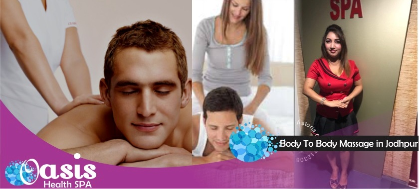 Body To Body Massage in jodhpur